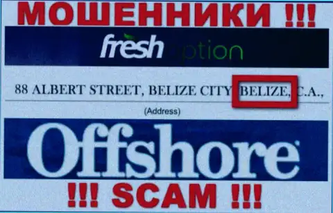 FreshOption Net расположились на территории Belize и свободно сливают вложенные деньги