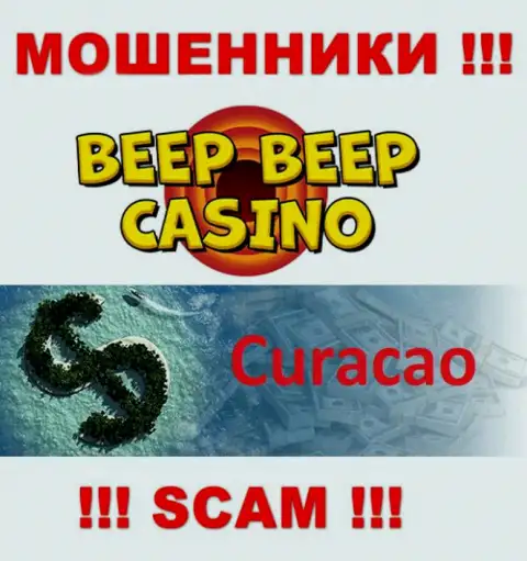 Не верьте интернет ворюгам Beep Beep Casino, т.к. они находятся в офшоре: Кюрасао
