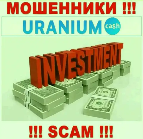 С Uranium Cash, которые прокручивают свои делишки в сфере Investing, не сможете заработать - это надувательство