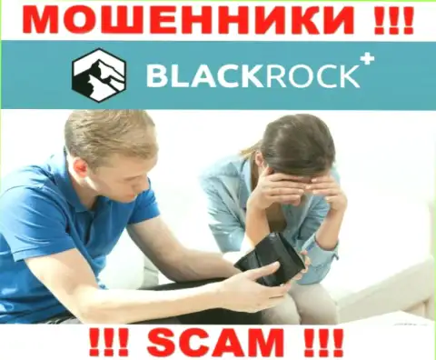 Не попадитесь в руки к интернет мошенникам BlackRock Plus, так как можете лишиться денежных средств