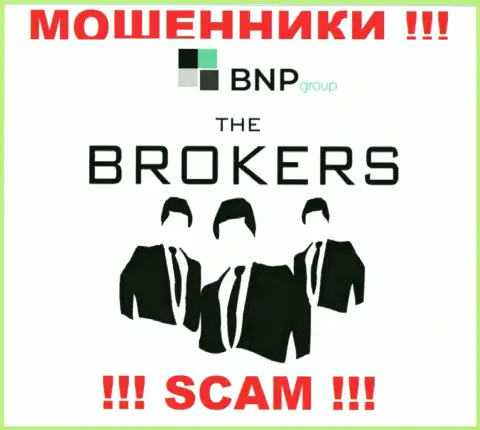 Слишком опасно совместно работать с интернет-мошенниками BNPLtd, род деятельности которых Брокер